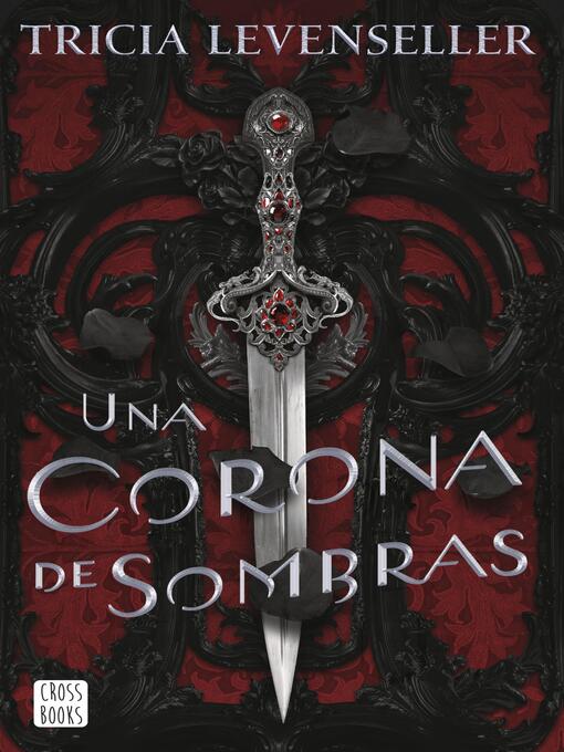 Title details for Una corona de sombras by Tricia Levenseller - Available